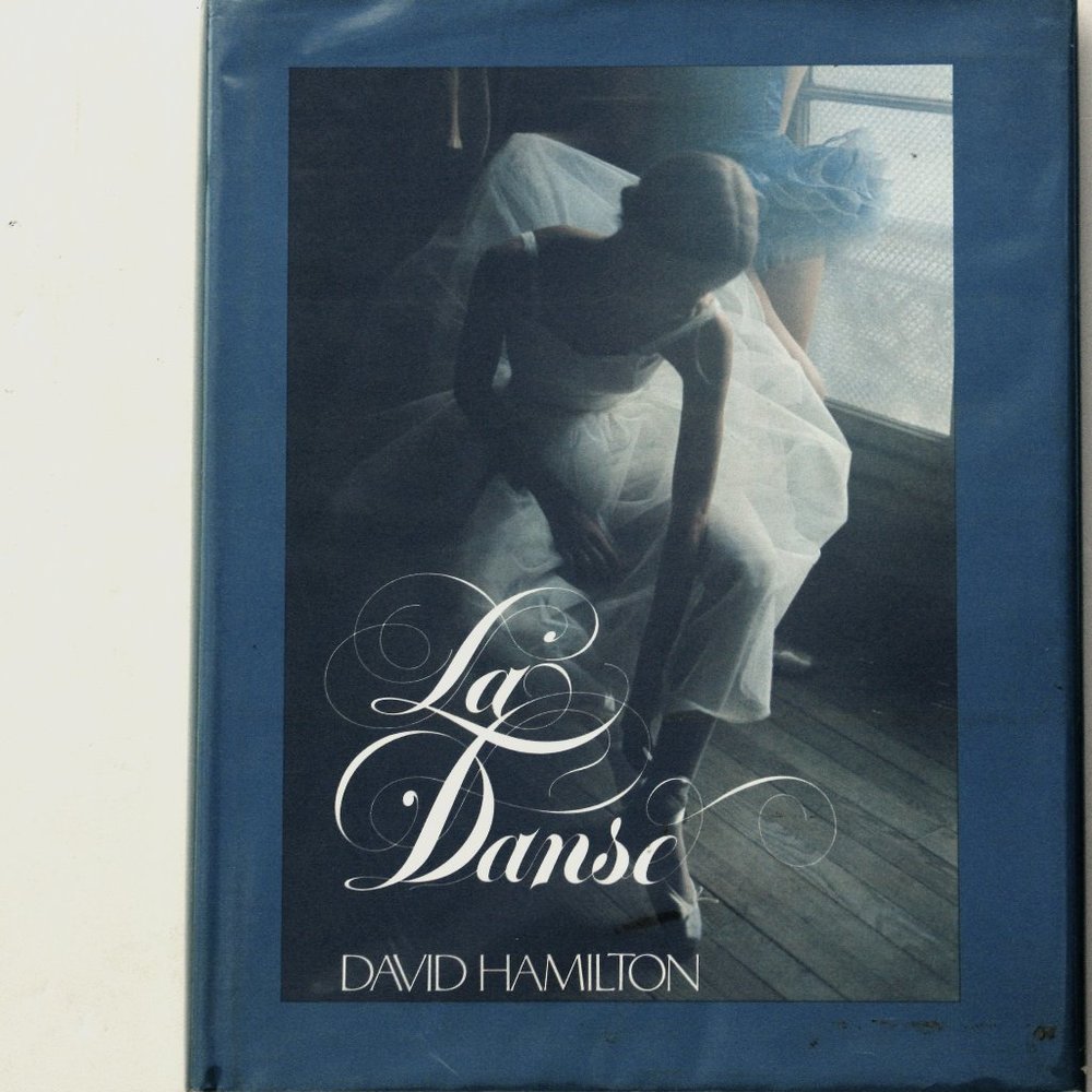 La Danse David Hamilton photography of dancers collector book